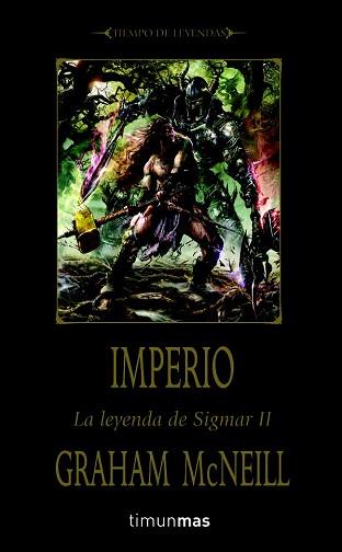 IMPERIO. LA LEYENDA DE SIGMAR II | 9788448038335 | MCNEILL, GRAHAM | Llibreria Aqualata | Comprar llibres en català i castellà online | Comprar llibres Igualada