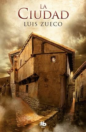 CIUDAD, LA (TRILOGÍA MEDIEVAL 2) | 9788490706664 | ZUECO, LUIS | Llibreria Aqualata | Comprar llibres en català i castellà online | Comprar llibres Igualada