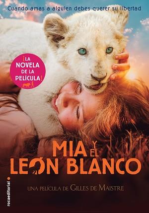 MIA Y EL LEÓN BLANCO | 9788417541484 | STUDIO CANAL | Llibreria Aqualata | Comprar llibres en català i castellà online | Comprar llibres Igualada