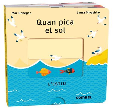 QUAN PICA EL SOL. L'ESTIU | 9788411580700 | BENEGAS ORTIZ, MARÍA DEL MAR | Llibreria Aqualata | Comprar llibres en català i castellà online | Comprar llibres Igualada
