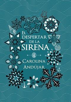 DESPERTAR DE LA SIRENA, EL | 9788490439289 | ANDÚJAR, CAROLINA | Llibreria Aqualata | Comprar llibres en català i castellà online | Comprar llibres Igualada