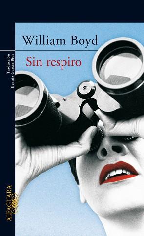 SIN RESPIRO | 9788420470207 | BOYD, WILLIAM (1952- ) | Llibreria Aqualata | Comprar llibres en català i castellà online | Comprar llibres Igualada