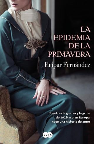 EPIDEMIA DE LA PRIMAVERA, LA | 9788491292715 | FERNÁNDEZ, EMPAR | Llibreria Aqualata | Comprar llibres en català i castellà online | Comprar llibres Igualada
