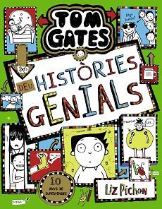 TOM GATES, 18. DEU HISTÒRIES GENIALS | 9788413490601 | PICHON, LIZ | Llibreria Aqualata | Comprar llibres en català i castellà online | Comprar llibres Igualada