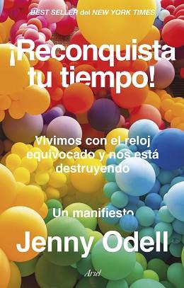 RECONQUISTA TU TIEMPO! | 9788434437524 | ODELL, JENNY | Llibreria Aqualata | Comprar llibres en català i castellà online | Comprar llibres Igualada
