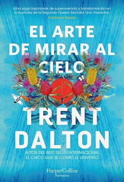 ARTE DE MIRAR AL CIELO, EL | 9788491398639 | DALTON, TRENT | Llibreria Aqualata | Comprar llibres en català i castellà online | Comprar llibres Igualada
