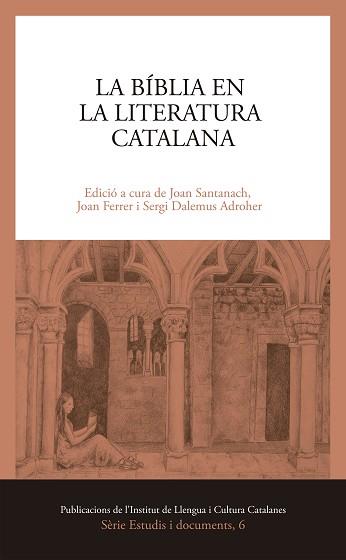 BÍBLIA EN LA LITERATURA CATALANA, LA | 9788499845975 | PUIG I TÀRRECH, ARMAND/CINGOLANI, STEFANO MARIA/CABRÉ OLLÉ, MIRIAM/FIDORA, ALEXANDER/MENSA I VALLS,  | Llibreria Aqualata | Comprar llibres en català i castellà online | Comprar llibres Igualada