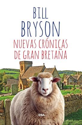 NUEVAS CRÓNICAS DE GRAN BRETAÑA | 9788411321143 | BRYSON, BILL | Llibreria Aqualata | Comprar llibres en català i castellà online | Comprar llibres Igualada
