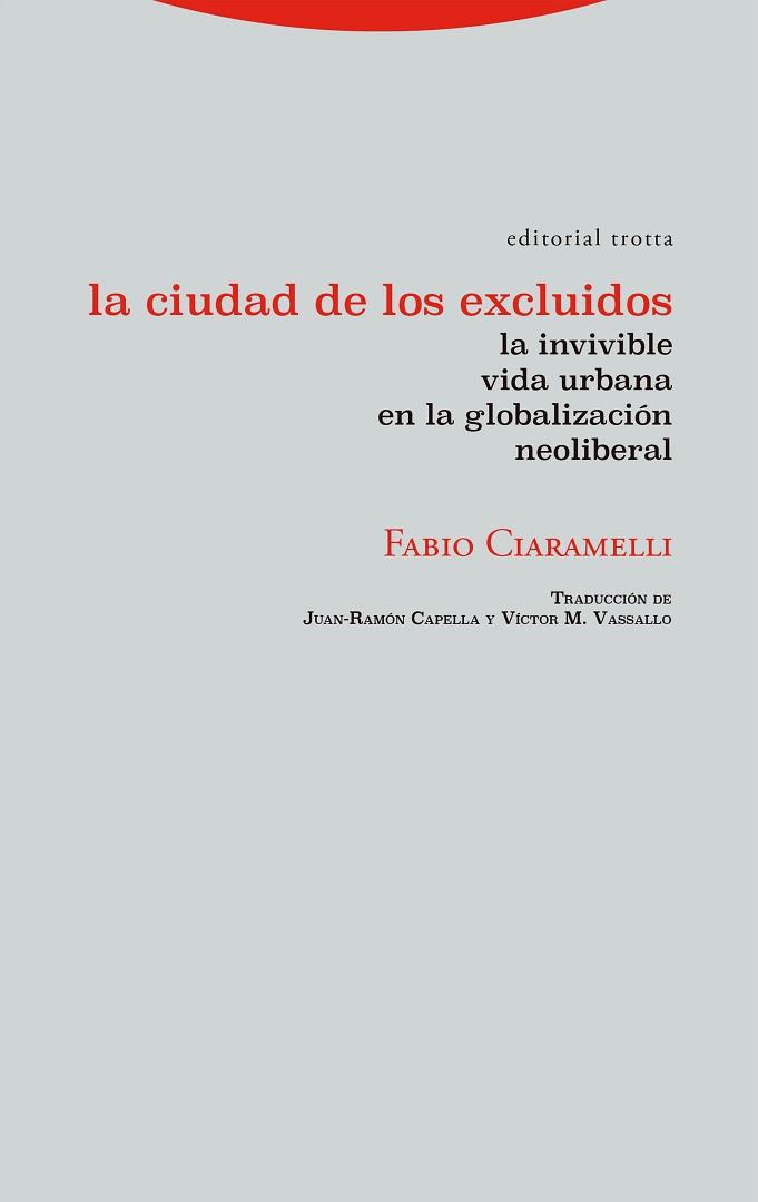 CIUDAD DE LOS EXCLUIDOS, LA | 9788413640976 | CIARAMELLI, FABIO | Llibreria Aqualata | Comprar llibres en català i castellà online | Comprar llibres Igualada