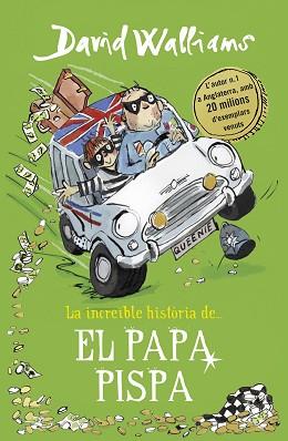 PAPA PISPA, EL. LA INCREÏBLE HISTÒRIA DE... | 9788490439555 | WALLIAMS, DAVID | Llibreria Aqualata | Comprar llibres en català i castellà online | Comprar llibres Igualada