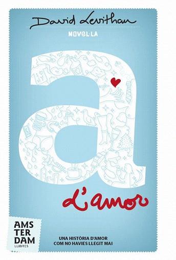 A D'AMOR | 9788492941605 | LEVITHAN, DAVID | Llibreria Aqualata | Comprar llibres en català i castellà online | Comprar llibres Igualada