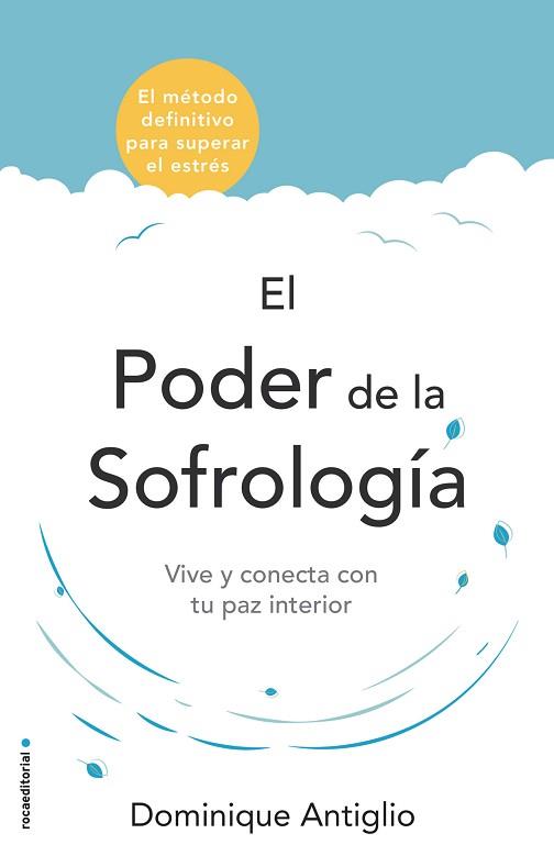 PODER DE LA SOFROLOGÍA, EL | 9788417305734 | ANTIGLIO, DOMINIQUE | Llibreria Aqualata | Comprar llibres en català i castellà online | Comprar llibres Igualada