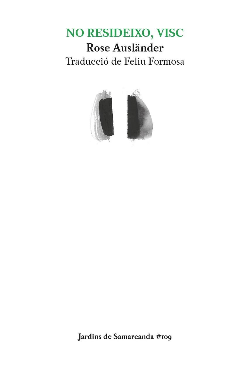 NO RESIDEIXO, VISC | 9788497667982 | AUSLÄNDER, ROSE / FORMOSA, FELIU (TRADUCTOR) | Llibreria Aqualata | Comprar llibres en català i castellà online | Comprar llibres Igualada