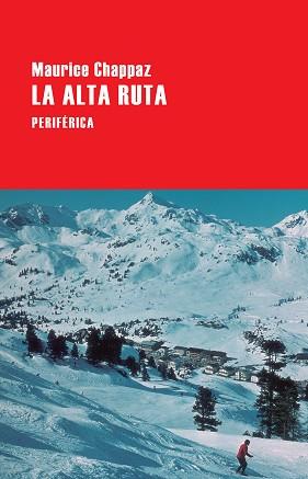 ALTA RUTA, LA | 9788416291588 | CHAPPAZ, MAURICE | Llibreria Aqualata | Comprar llibres en català i castellà online | Comprar llibres Igualada