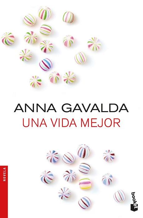 UNA VIDA MEJOR | 9788432233326 | GAVALDA, ANNA | Llibreria Aqualata | Comprar llibres en català i castellà online | Comprar llibres Igualada