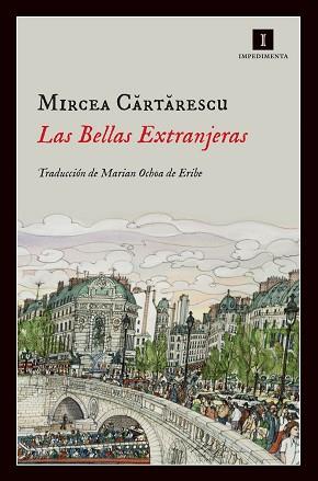 BELLAS EXTRANJERAS, LAS | 9788415578550 | CARTARESCU, MIRCEA | Llibreria Aqualata | Comprar llibres en català i castellà online | Comprar llibres Igualada