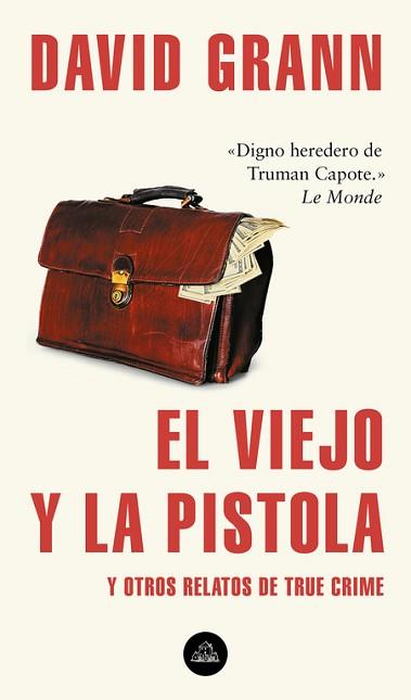 VIEJO Y LA PISTOLA, EL | 9788439735366 | GRANN, DAVID | Llibreria Aqualata | Comprar llibres en català i castellà online | Comprar llibres Igualada