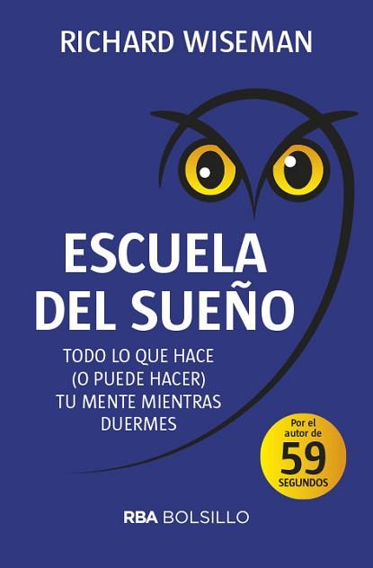 ESCUELA DEL SUEÑO | 9788491872450 | WISEMAN, RICHARD | Llibreria Aqualata | Comprar llibres en català i castellà online | Comprar llibres Igualada