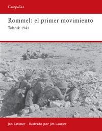 ROMMEL: PRIMER MOVIMIENTO | 9788493918804 | LATIMER, JOHN | Llibreria Aqualata | Comprar llibres en català i castellà online | Comprar llibres Igualada