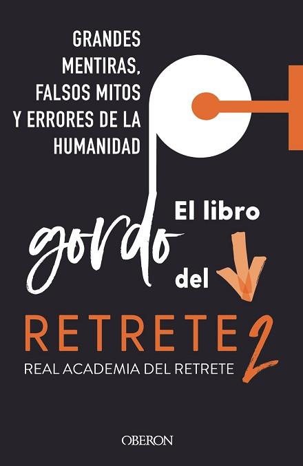 LIBRO GORDO DEL RETRETE 2, EL | 9788441547667 | REAL ACADEMIA DEL RETRETE | Llibreria Aqualata | Comprar llibres en català i castellà online | Comprar llibres Igualada