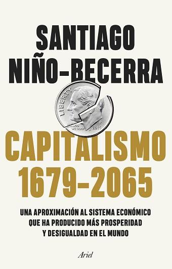 CAPITALISMO (1679-2065) | 9788434432956 | NIÑO-BECERRA, SANTIAGO | Llibreria Aqualata | Comprar llibres en català i castellà online | Comprar llibres Igualada