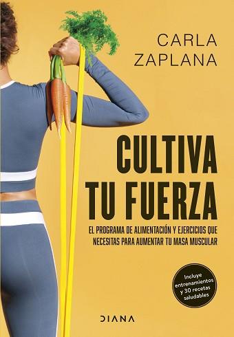 CULTIVA TU FUERZA | 9788411191425 | ZAPLANA, CARLA | Llibreria Aqualata | Comprar llibres en català i castellà online | Comprar llibres Igualada