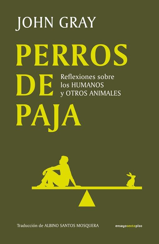 PERROS DE PAJA | 9788419261625 | GRAY, JOHN | Llibreria Aqualata | Comprar llibres en català i castellà online | Comprar llibres Igualada