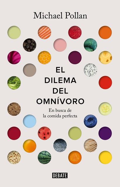 DILEMA DEL OMNÍVORO, EL | 9788499927039 | POLLAN, MICHAEL | Llibreria Aqualata | Comprar llibres en català i castellà online | Comprar llibres Igualada