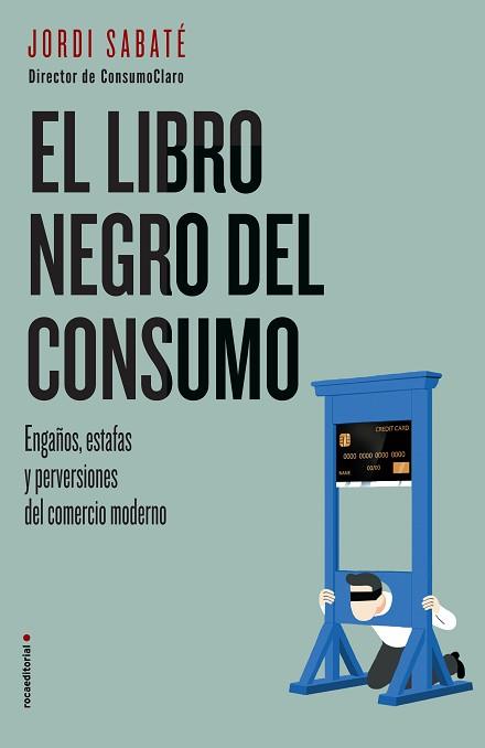 LIBRO NEGRO DEL CONSUMO, EL | 9788417167844 | SABATÉ, JORDI | Llibreria Aqualata | Comprar llibres en català i castellà online | Comprar llibres Igualada