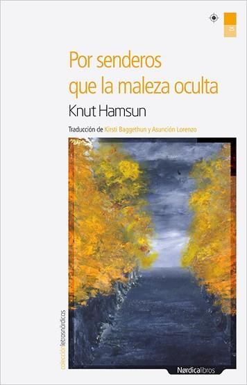 POR SENDEROS QUE LA MALEZA OCULTA | 9788492683888 | HAMSUN, KNUT | Llibreria Aqualata | Comprar llibres en català i castellà online | Comprar llibres Igualada