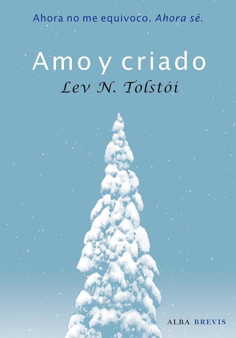 AMO Y CRIADO (ALBA BREVIS 3) | 9788484286011 | TOLSTOI, LEV N. | Llibreria Aqualata | Comprar llibres en català i castellà online | Comprar llibres Igualada