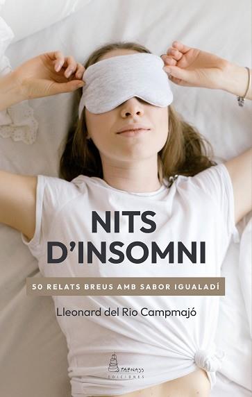 NITS D'INSOMNI | 9788412537093 | DEL RIO CAMPMAJÓ, LLEONARD | Llibreria Aqualata | Comprar llibres en català i castellà online | Comprar llibres Igualada