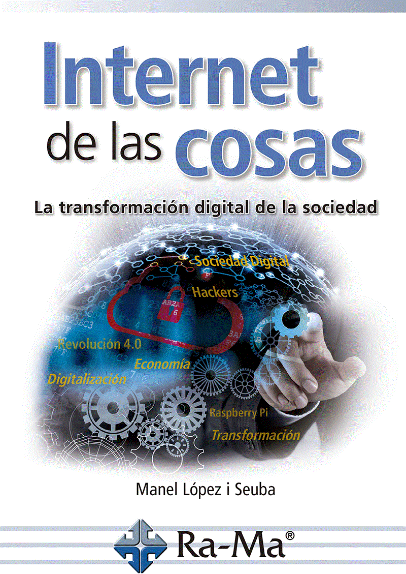 Presentació del llibre Internet de las cosas de Manel López, RA-MA editorial - Llibreria Aqualata | Comprar llibres en català i castellà online | Comprar llibres Igualada