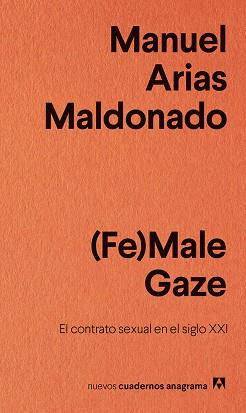 (FE)MALE GAZE | 9788433916242 | ARIAS MALDONADO, MANUEL | Llibreria Aqualata | Comprar llibres en català i castellà online | Comprar llibres Igualada