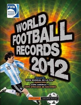 2012 WORLD FOOTBAL RECORDS | 9788484417699 | VARIOS AUTORES | Llibreria Aqualata | Comprar libros en catalán y castellano online | Comprar libros Igualada