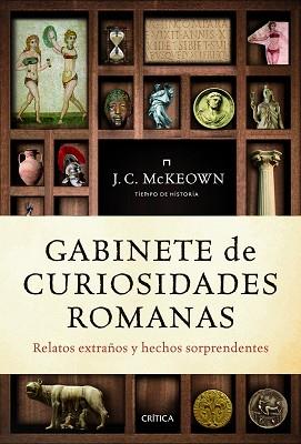 GABINETE DE CURIOSIDADES ROMANAS | 9788498921809 | MCKEOWN, J.C. | Llibreria Aqualata | Comprar llibres en català i castellà online | Comprar llibres Igualada