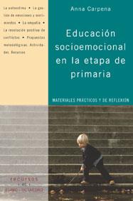 EDUACION SOCIOEMOCIONAL EN LA ETAPA DE PRIMARIA | 9788480636063 | CARPENA, ANNA | Llibreria Aqualata | Comprar llibres en català i castellà online | Comprar llibres Igualada