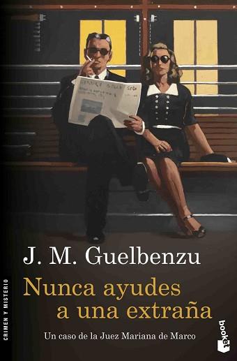 NUNCA AYUDES A UNA EXTRAÑA | 9788423352043 | GUELBENZU, J.M. | Llibreria Aqualata | Comprar llibres en català i castellà online | Comprar llibres Igualada