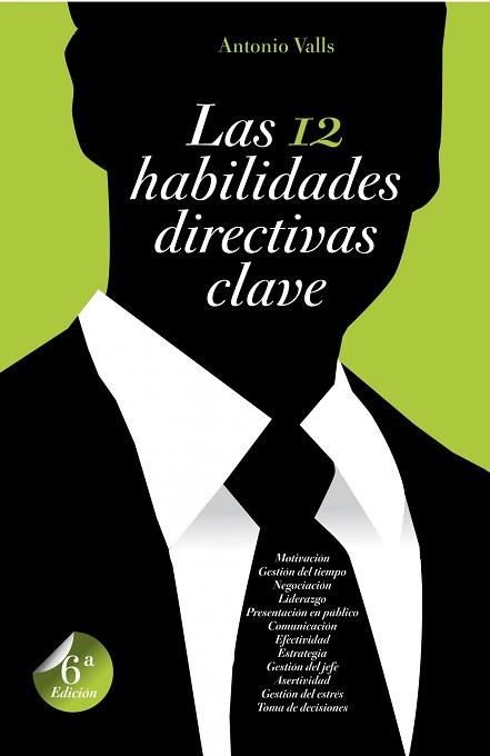 12 HABILIDADES DIRECTIVAS CLAVE, LAS | 9788498750812 | VALLS, ANTONIO | Llibreria Aqualata | Comprar libros en catalán y castellano online | Comprar libros Igualada