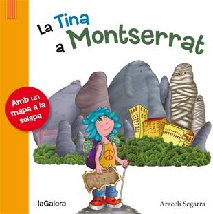 TINA A MONTSERRAT, LA | 9788424654344 | SEGARRA I ROCA, ARACELI | Llibreria Aqualata | Comprar llibres en català i castellà online | Comprar llibres Igualada