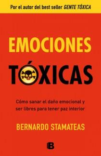 EMOCIONES TÓXICAS | 9788466651264 | STAMATEAS, BERNARDO | Llibreria Aqualata | Comprar libros en catalán y castellano online | Comprar libros Igualada
