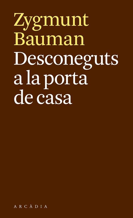 DESCONEGUTS A LA PORTA DE CASA | 9788494616389 | BAUMAN, ZYGMUNT | Llibreria Aqualata | Comprar libros en catalán y castellano online | Comprar libros Igualada