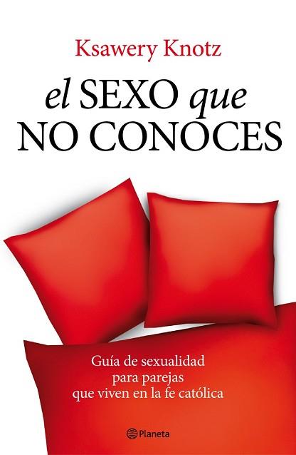 SEXO QUE NO CONOCES, EL | 9788408093565 | KNOTZ, KSAWERY | Llibreria Aqualata | Comprar llibres en català i castellà online | Comprar llibres Igualada