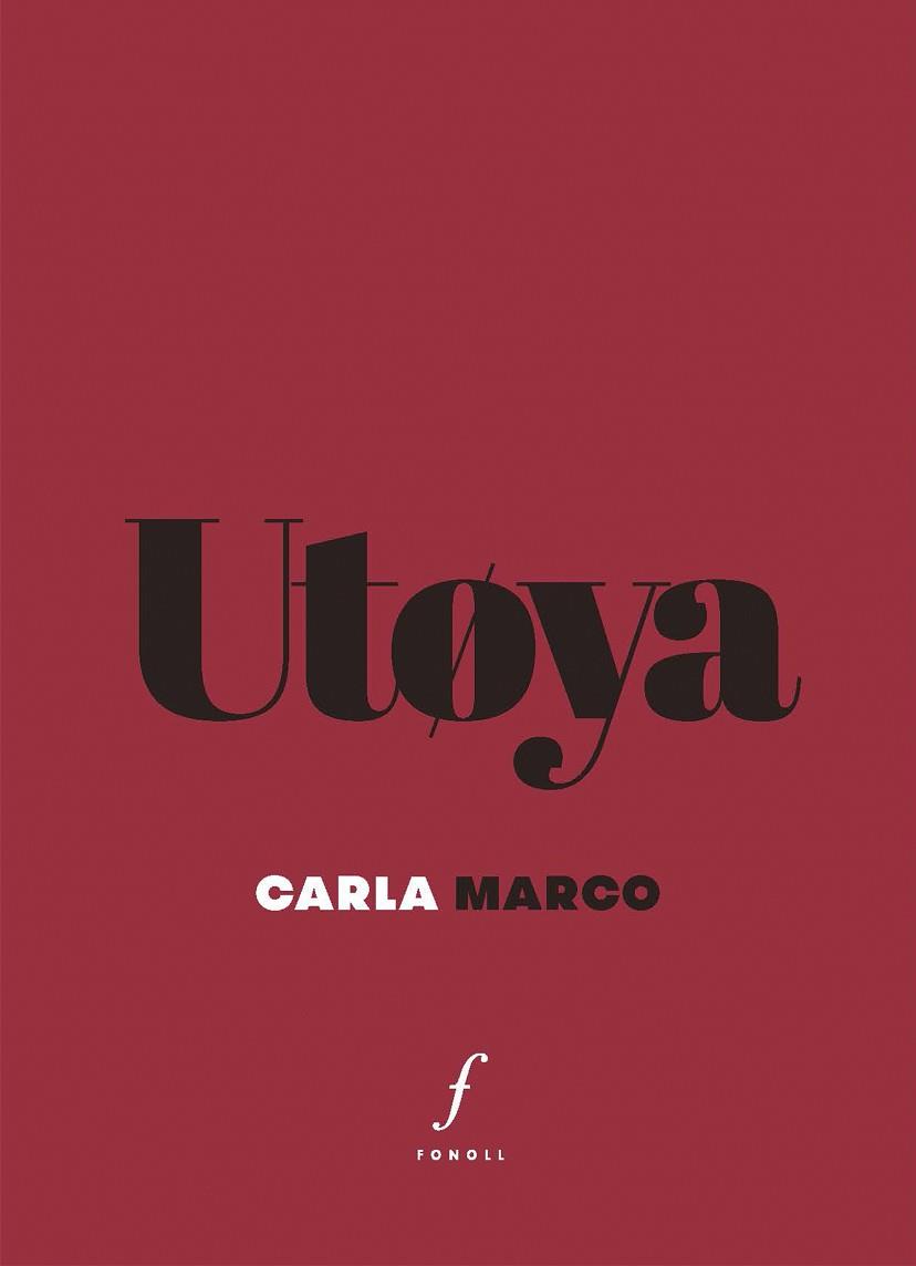 UTØYA | 9788412502404 | MARCO, CARLA | Llibreria Aqualata | Comprar llibres en català i castellà online | Comprar llibres Igualada