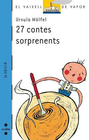 27 CONTES SORPRENENTS (V.V.BLAU 110) | 9788466105132 | WOLFEL, URSULA | Llibreria Aqualata | Comprar libros en catalán y castellano online | Comprar libros Igualada