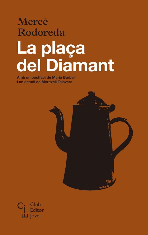 PLAÇA DEL DIAMANT, LA | 9788473292115 | RODOREDA, MERCÈ | Llibreria Aqualata | Comprar libros en catalán y castellano online | Comprar libros Igualada