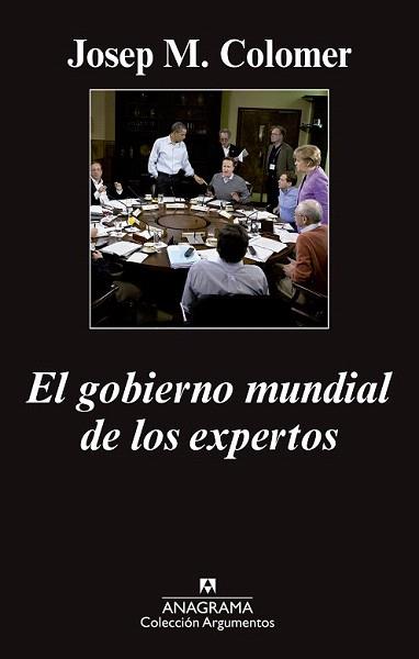 GOBIERNO MUNDIAL DE LOS EXPERTOS, EL | 9788433963765 | COLOMER, JOSEP MARIA | Llibreria Aqualata | Comprar llibres en català i castellà online | Comprar llibres Igualada