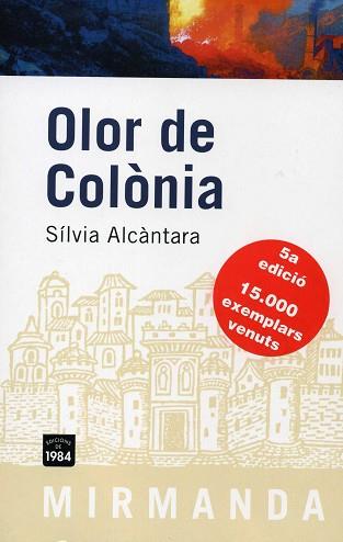 OLOR DE COLONIA (MIRMANDA 62) | 9788492440214 | ALCANTARA, SILVIA | Llibreria Aqualata | Comprar libros en catalán y castellano online | Comprar libros Igualada