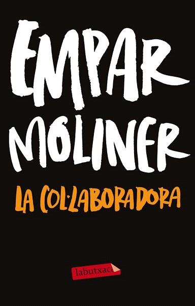 COL·LABORADORA, LA | 9788499306254 | MOLINER, EMPAR | Llibreria Aqualata | Comprar libros en catalán y castellano online | Comprar libros Igualada