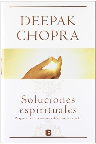 SOLUCIONES ESPIRITUALES | 9788466651301 | CHOPRA, DEEPAK | Llibreria Aqualata | Comprar libros en catalán y castellano online | Comprar libros Igualada